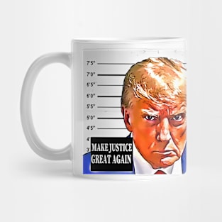 Make Justice Great Again Mug